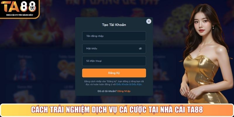 Cách trải nghiệm dịch vụ cho người mới